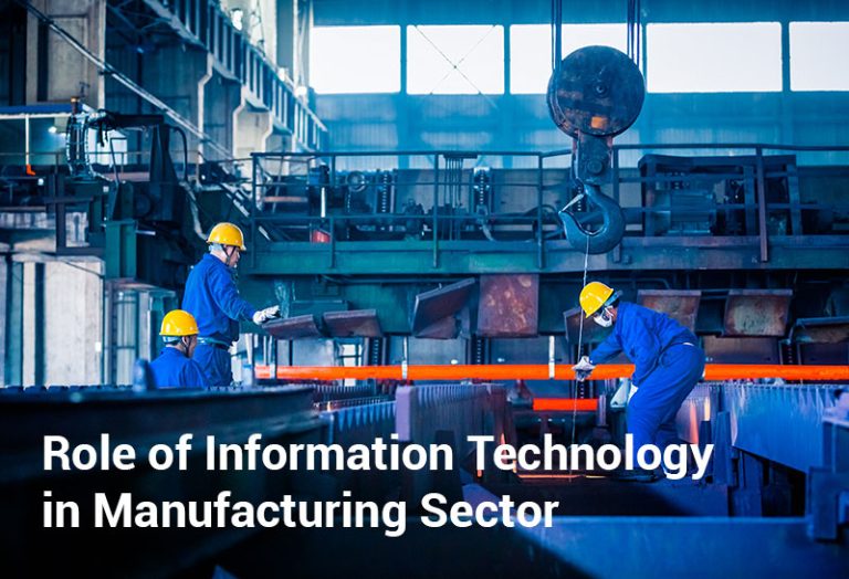 Role of Information Technology in Manufacturing Sector