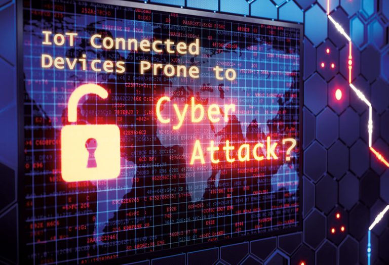 IoT Connected Devices Prone to Cyber-attacks?