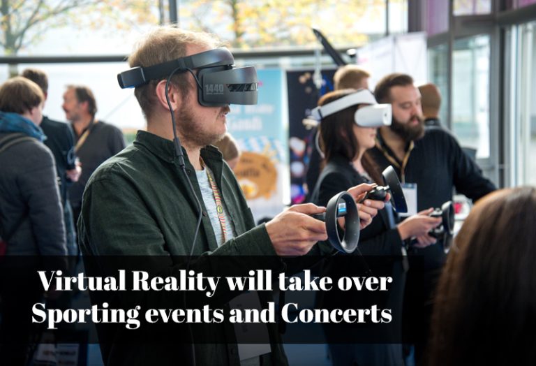 Virtual Reality will Take Over Sporting Events and Concerts