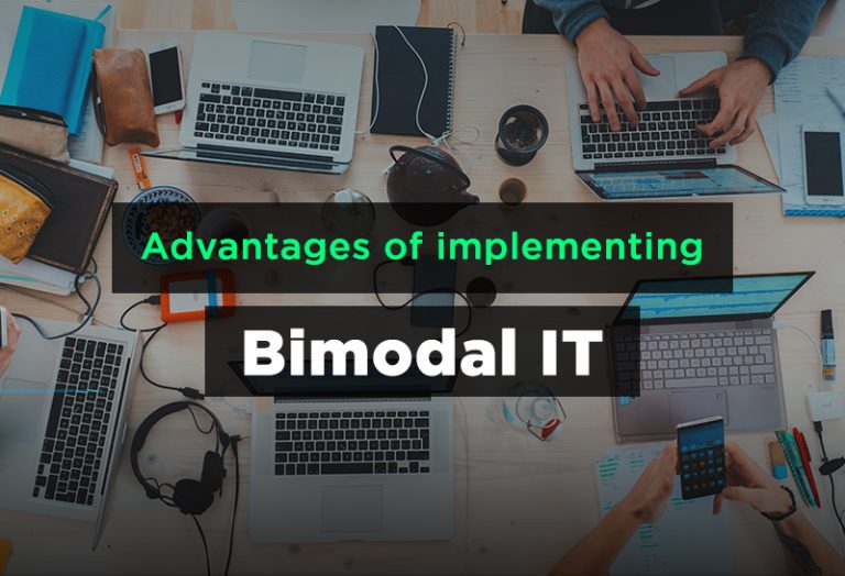 Advantages of implementing Bimodal IT