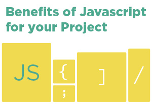 Benefits of Javascript for your Project