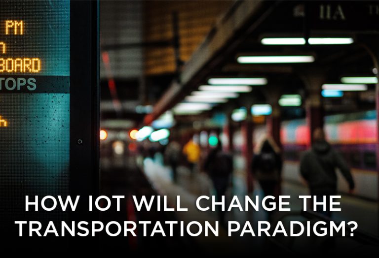 How IOT will change the Transportation paradigm?