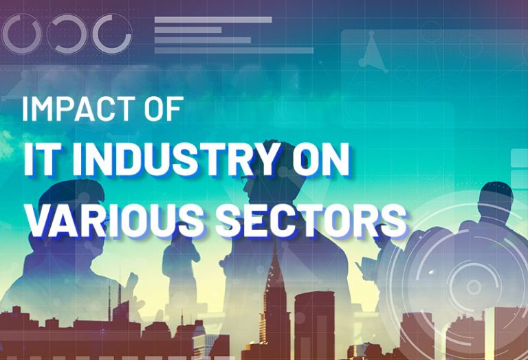 Impact of IT industry on various sectors
