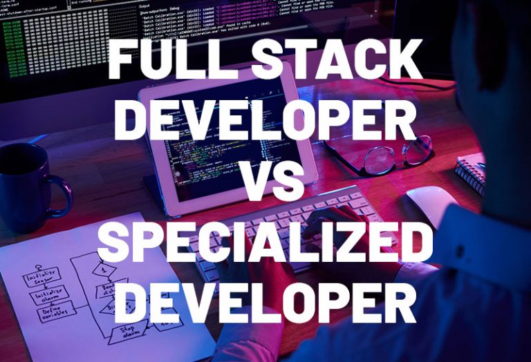 Full Stack Developer vs Specialized Developer